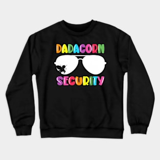 Dadacorn Security Unicorn Dad and Girl Papa Fathers Day Crewneck Sweatshirt